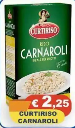 Magazzini del Risparmio Curtiriso Carnaroli offerta