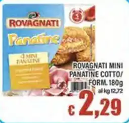 Top Supermercati Rovagnati Panatine offerta