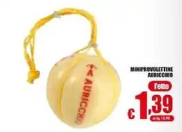 Gesad Supermercati Miniprovolettine Auricchio offerta