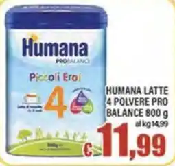 Top Supermercati Humana Latte 4 Polvere Pro Balance offerta