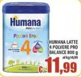 Top Supermercati Humana Latte 4 Polvere Pro Balance offerta
