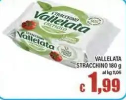 Top Supermercati Vallelata Stracchino offerta