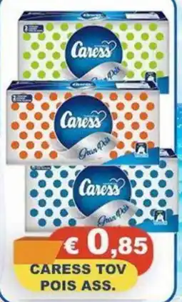 Magazzini del Risparmio Caress tov pois ass. offerta
