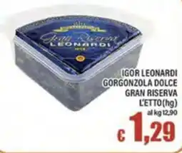 Top Supermercati Gorgonzola dolce gran riserva offerta