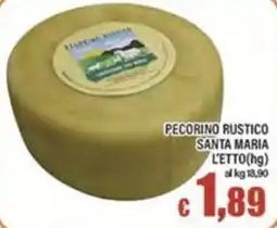 Top Supermercati Pecorino rustico Santa Maria offerta
