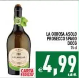 Supermercati Agorà La gioiosa asolo prosecco spago docg offerta