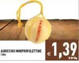 Supermercati Agorà Auricchio miniprovolettine offerta