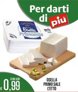 Supermercati EffePiù Osella Primo Sale offerta