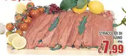 Top Supermercati Straccetti di suino offerta