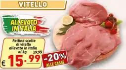 Ipercarni Fettine scelte di vitello offerta