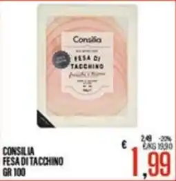 Supermercati EffePiù Consilia fesa di tacchino offerta