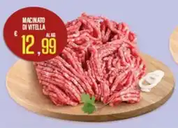 Supermercati EffePiù Macinato di vitella offerta