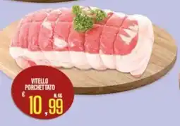 Supermercati EffePiù Vitello porchettato offerta