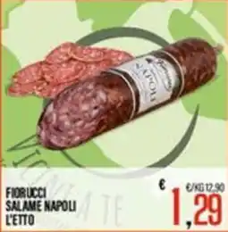 Supermercati EffePiù Fiorucci Salame Napoli L'Etto offerta