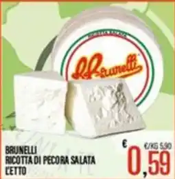 Supermercati EffePiù Brunelli ricotta di pecora salata offerta