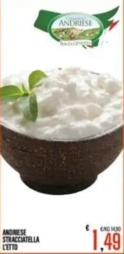 Supermercati EffePiù Andrieise stracciatella l'etto offerta
