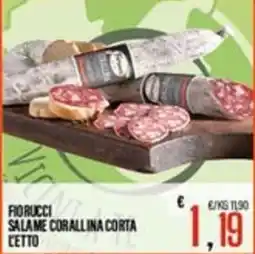 Supermercati EffePiù Fiorucci Salame Corallina Corta offerta
