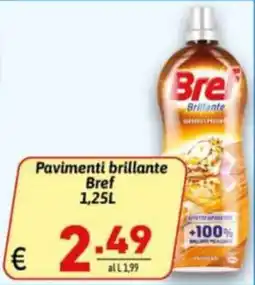 Ipercarni Pavimenti brillante Bref offerta