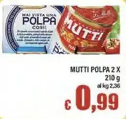 Top Supermercati Mutti polpa offerta