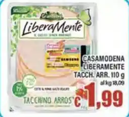 Top Supermercati Tacchino arrosto Casamodena offerta