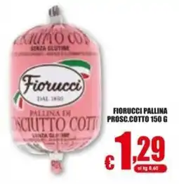 Gesad Supermercati Fiorucci pallina di prosciutto cotto offerta