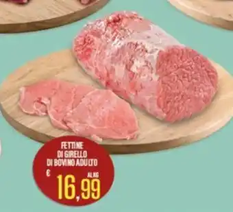 Supermercati EffePiù Fettine di girello di bovino adulto offerta