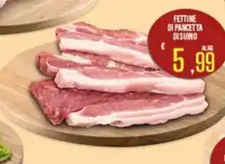 Supermercati EffePiù Fettine di pancetta di suino offerta