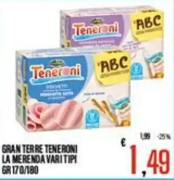 Gran Terre Teneroni la merenda vari tipi