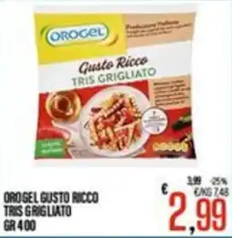 Supermercati EffePiù Orogel gusto ricco tris grigliato offerta