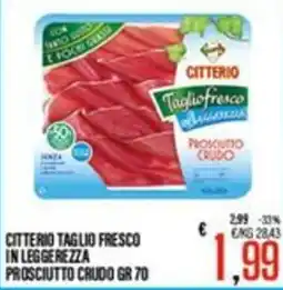 Supermercati EffePiù Citterio taglio fresco in leggerezza prosciutto crudo offerta