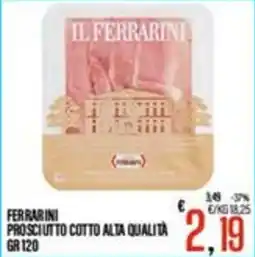 Supermercati EffePiù Ferrarinì prosciutto cotto alta qualità offerta