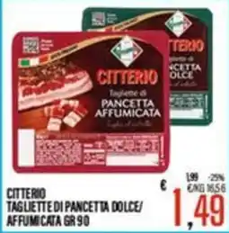 Supermercati EffePiù Citterio tagliette di pancetta dolce/affumicata offerta