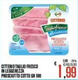 Supermercati EffePiù Citterio taglio fresco in leggerezza prosciutto cotto offerta