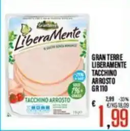Supermercati EffePiù Gran Terre LiberaMente Tacchino Arrosto offerta