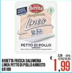 Supermercati EffePiù Beretta fresca salumeria linea petto di pollo arrosto offerta