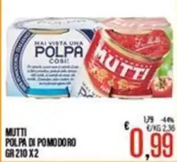 Supermercati EffePiù Polpa di pomodoro Mutti offerta