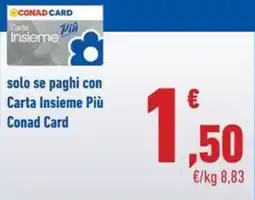 Conad City Carta Insieme Più Conad Card offerta