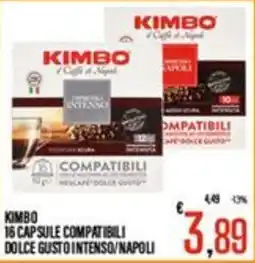 Supermercati EffePiù Kimbo 16 capsule compatibili Dolce Gusto Intenso/Napoli offerta