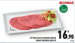 Conad City Fettine scelte di bovino adulto CONAD Percorso Qualità offerta