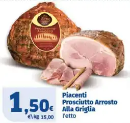Il Punto Sigma Piacenti Prosciutto Arrosto Alla Griglia offerta