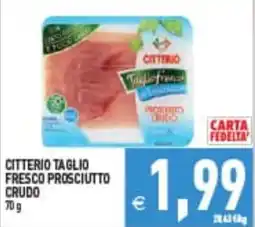Iperfamily Citterio taglio fresco prosciutto crudo offerta
