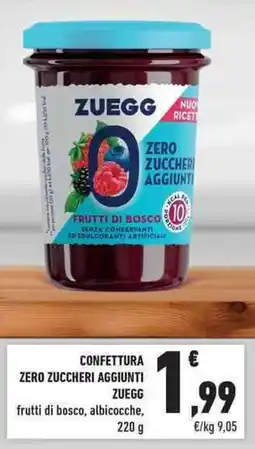 Conad Confettura zero zuccheri aggiunti Zuegg frutti di bosco, albicocche offerta