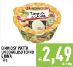 Iperfamily Dimmidisi' piatto unico goloso tonno e uova offerta