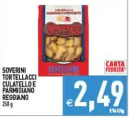 Iperfamily Soverini tortellacci culatello e parmigiano reggiano offerta