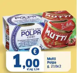 Il Punto Sigma Mutti Polpa offerta