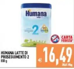 Iperfamily Humana latte di proseguimento 2 offerta
