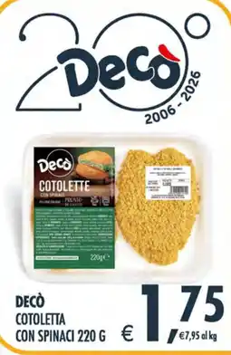 Decò Local Decò Cotoletta con spinaci offerta
