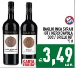 Iperfamily Baglio Inca Syrah IGT / Nero d'Avola DOC / Grillo IGT offerta