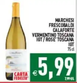Iperfamily Marchesi Frescobaldi Calaforre Vermentino Toscana IGT / Rose' Toscana IGT offerta