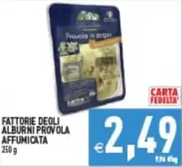 Iperfamily Fattorie degli Alburni provola affumicata offerta